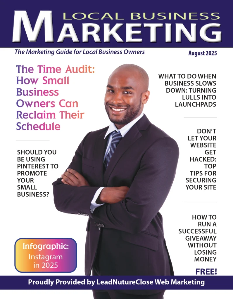 Local Business Marketing Magazine cover for August 2025 featuring a smiling man in a suit, showcasing articles on time management, social media marketing, and website security for small business owners, with branding by LeadNurtureClose.