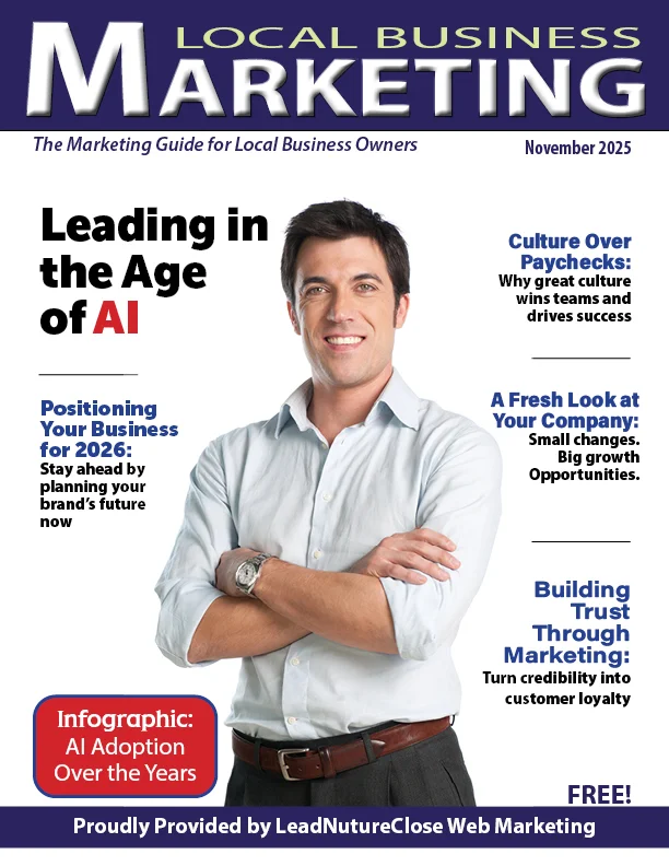 Local Business Marketing magazine cover for November 2025 featuring a smiling man in a professional outfit, with headlines on AI, business positioning, and marketing strategies for local business owners, provided by LeadNurtureClose.
