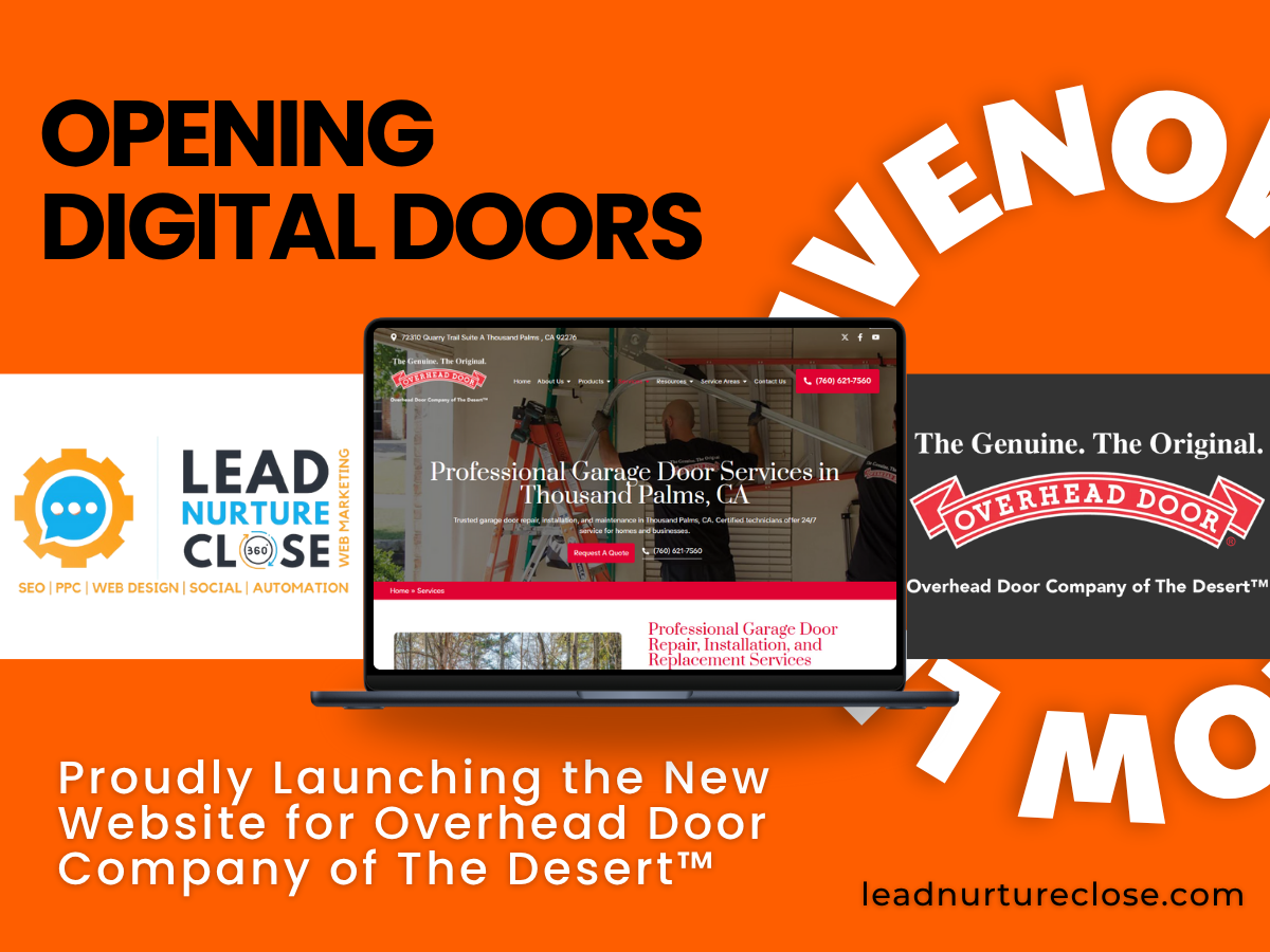 Laptop displaying the new website for Overhead Door Company of The Desert™, featuring professional garage door services, Lead Nurture Close branding, and the tagline "Opening Digital Doors."